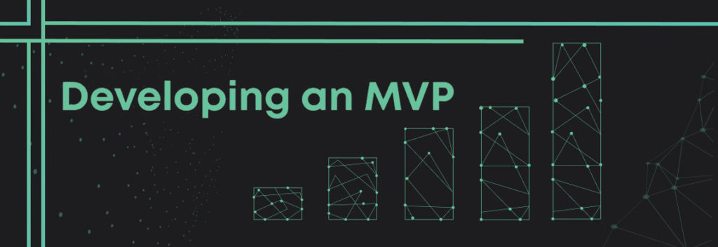 Developing an MVP – a step-by-step process
