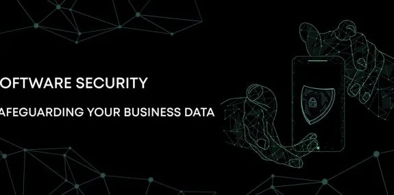 Software Security: Safeguarding Your Business Data 2 software security
